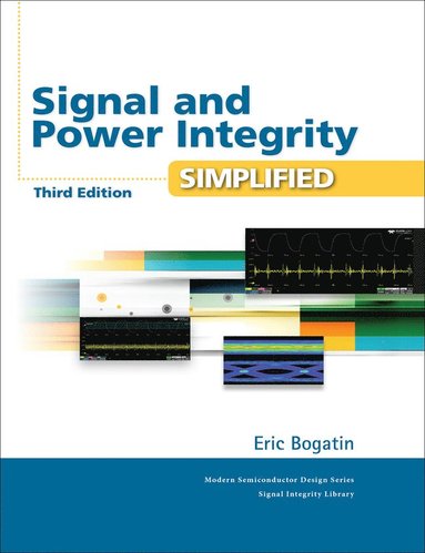 bokomslag Signal and Power Integrity - Simplified