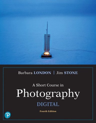 Barbara London, Jim Stone - Short Course in Photography, A, Häftad