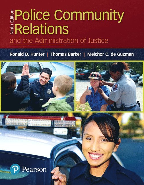 Police Community Relations and the Administration of Justice 1