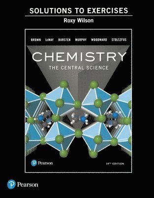 Theodore Brown, H. LeMay, Bruce Bursten, Catherine Murphy, Patrick Woodward, Matthew Stoltzfus - Instructor's Solutions Manual for Exercises for Chemistry, Häftad