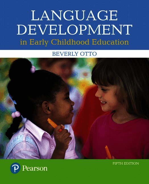 Beverly Otto - Language Development in Early Childhood Education, Häftad