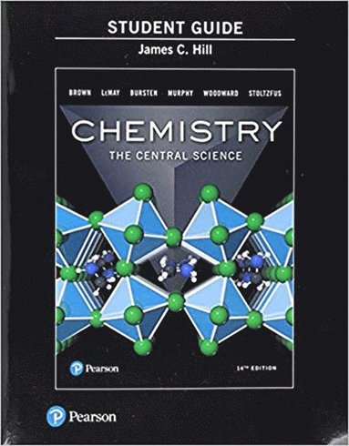 Theodore Brown, H. LeMay, Bruce Bursten, Catherine Murphy, Patrick Woodward, Matthew Stoltzfus - Study Guide for Chemistry, Häftad
