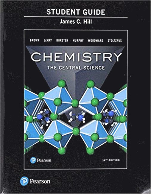 Theodore Brown, H. LeMay, Bruce Bursten, Catherine Murphy, Patrick Woodward, Matthew Stoltzfus - Study Guide for Chemistry, Häftad