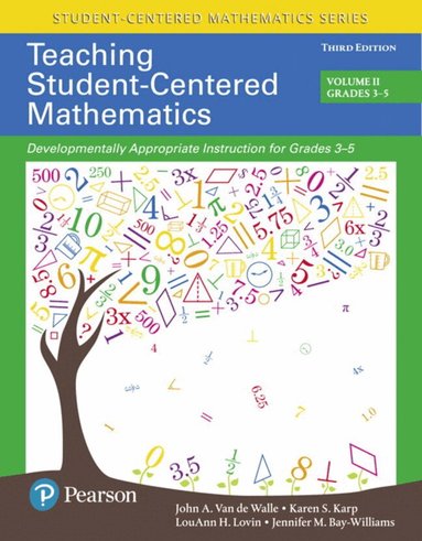 John Van de Walle, Karen Karp, LouAnn Lovin, Jennifer Bay-Williams - Teaching Student-Centered Mathematics, Häftad
