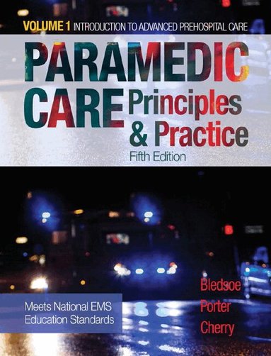 Bryan Bledsoe, Robert Porter, Richard Cherry - Paramedic Care, Inbunden