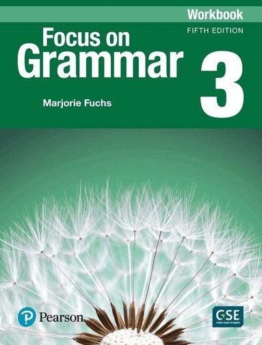 Marjorie Fuchs - Focus on Grammar - (AE) - 5th Edition (2017) - Workbook - Level 3, Häftad