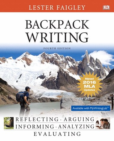 Lester Faigley - Backpack Writing, MLA Update Edition, Häftad