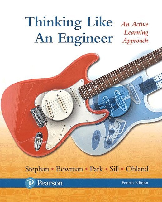 Elizabeth Stephan, David Bowman, William Park, Benjamin Sill, Matthew Ohland - Thinking Like an Engineer, Häftad