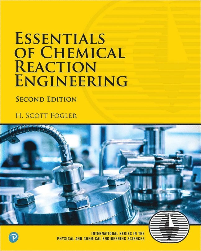 Essentials of Chemical Reaction Engineering 1