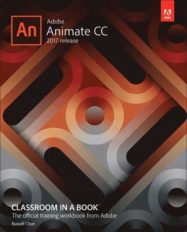 bokomslag Adobe Animate CC Classroom in a Book (2017 release)