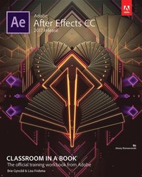 bokomslag Adobe After Effects CC Classroom in a Book (2017 release)