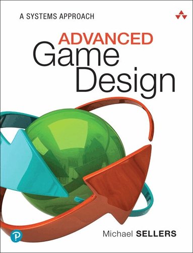 Michael Sellers - Advanced Game Design, Häftad