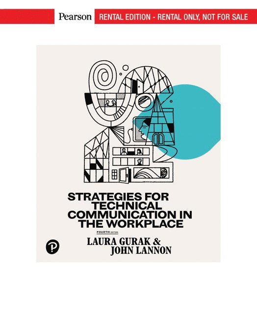 Laura Gurak, John Lannon - Strategies for Technical Communication in the Workplace, Häftad