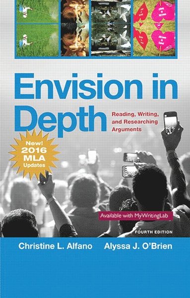 bokomslag Envision in Depth Reading, Writing, and Researching Arguments, MLA Update