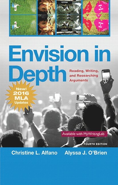 Envision in Depth Reading, Writing, and Researching Arguments, MLA Update 1