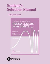 bokomslag Student Solutions Manual for Graphical Approach to Precalculus with Limits, A