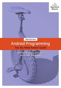 bokomslag Android Programming: The Big Nerd Ranch Guide