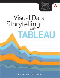 bokomslag Visual Data Storytelling with Tableau