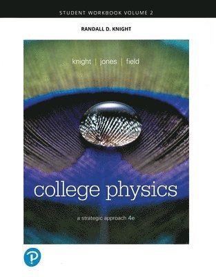 Randall Knight, Brian Jones, Stuart Field - Student Workbook for College Physics, Häftad