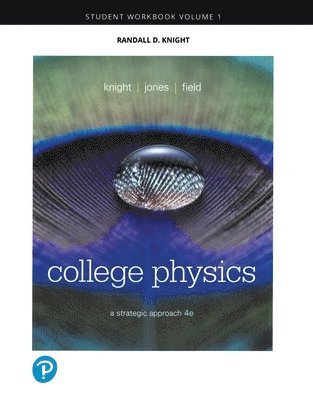 Randall Knight, Brian Jones, Stuart Field - Student Workbook for College Physics, Häftad