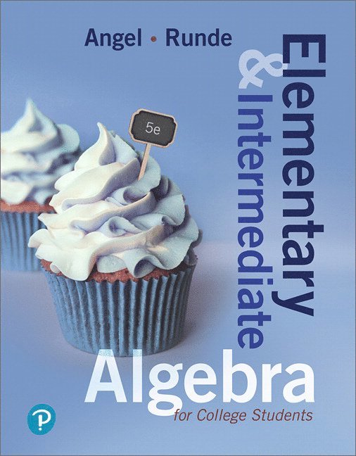 Allen Angel, Dennis Runde - Elementary and Intermediate Algebra for College Students, Inbunden