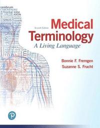 bokomslag Medical Terminology: A Living Language Plus Mylab Medical Terminology with Pearson Etext - Access Card Package