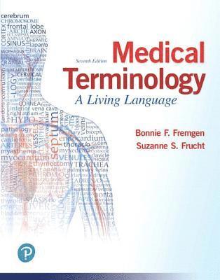 Medical Terminology: A Living Language Plus Mylab Medical Terminology with Pearson Etext - Access Card Package 1