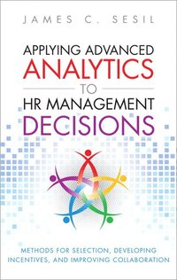 bokomslag Applying Advanced Analytics to HR Management Decisions