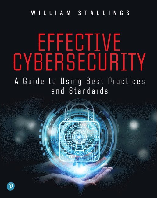 William Stallings - Effective Cybersecurity, Häftad