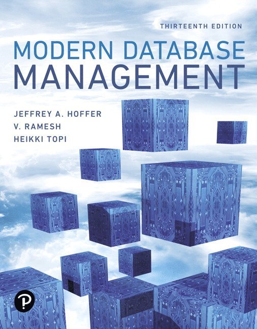 Jeff Hoffer, Ramesh Venkataraman, Heikki Topi - Modern Database Management, Inbunden