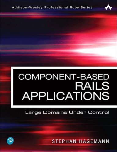 Stephan Hagemann - Component-Based Rails Applications, Häftad