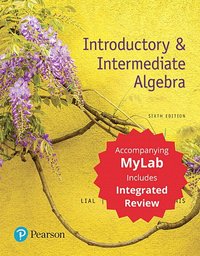bokomslag Introductory & Intermediate Algebra with Integrated Review + MyLab Math + Worksheets
