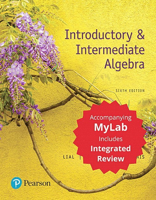 Introductory & Intermediate Algebra with Integrated Review + MyLab Math + Worksheets 1