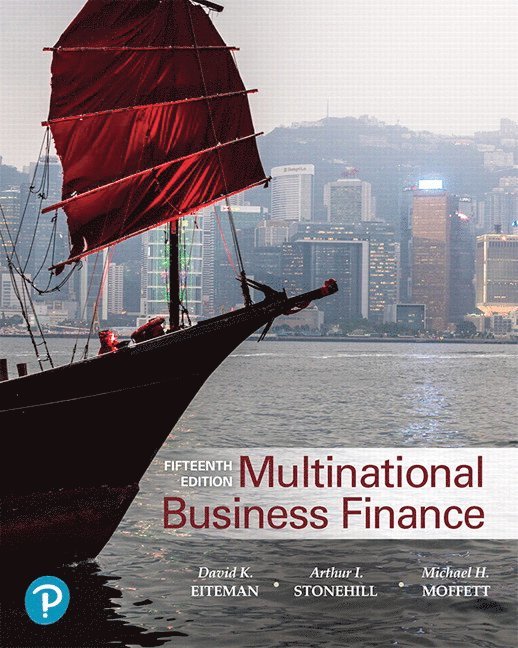 David Eiteman, Arthur Stonehill, Michael Moffett - Multinational Business Finance, Inbunden