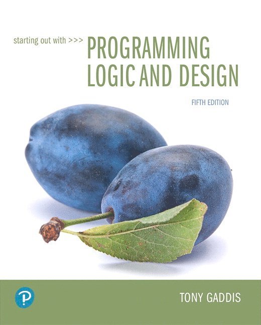 Starting Out with Programming Logic and Design 1
