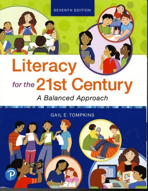 Gail Tompkins - Literacy for the 21st Century, Häftad