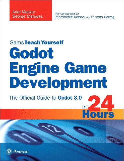 Ariel Manzur, George Marques - Manzur, A: Godot Engine Game Development in 24 Hours, Sams T, Häftad