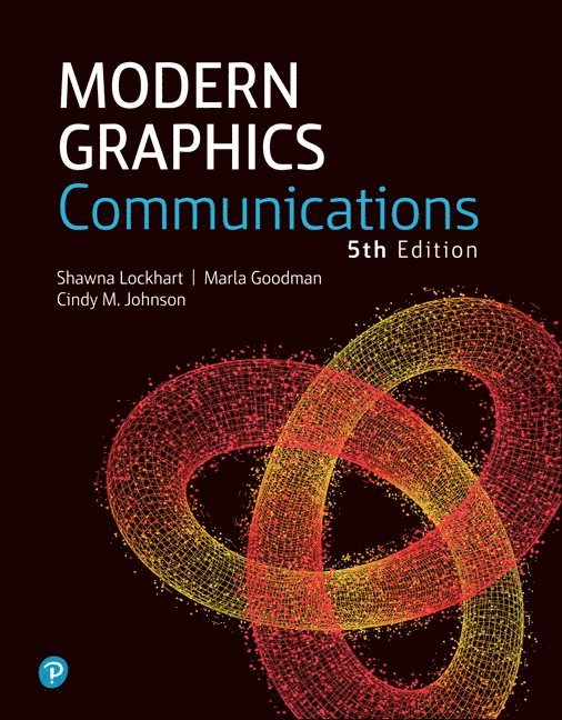 Shawna Lockhart, Marla Goodman, Cindy Johnson - Modern Graphics Communication, Häftad