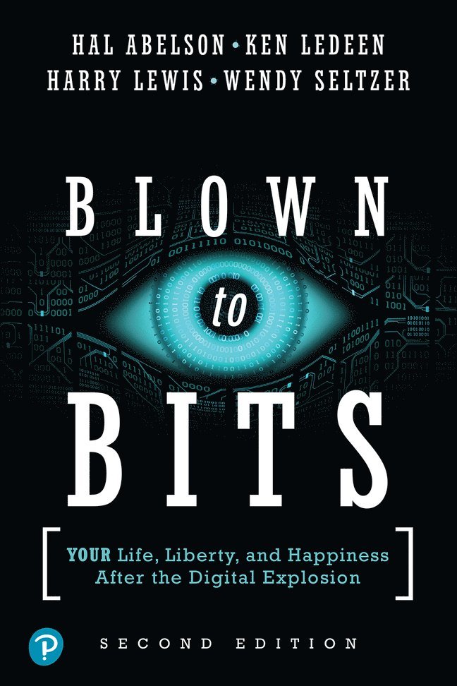 Hal Abelson, Ken Ledeen, Harry Lewis, Wendy Seltzer - Blown to Bits, Häftad