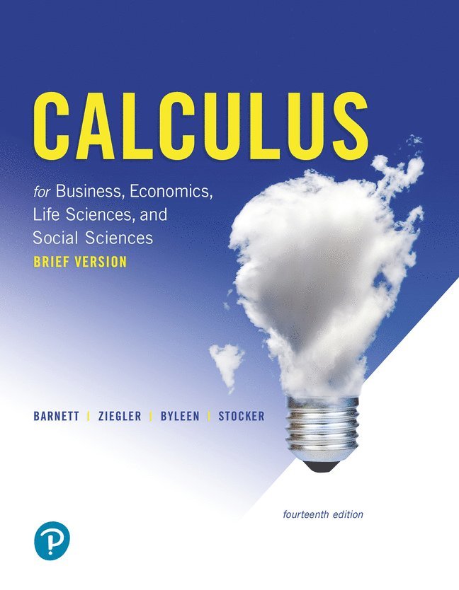 Calculus for Business, Economics, Life Sciences, and Social Sciences, Brief Version 1