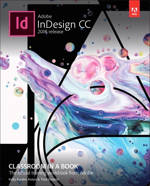 Adobe InDesign CC Classroom in a Book (2018 release) 1