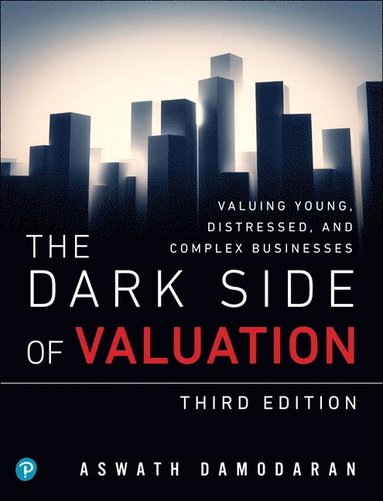bokomslag Dark Side of Valuation, The