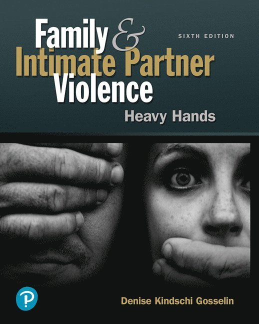 Family and Intimate Partner Violence 1