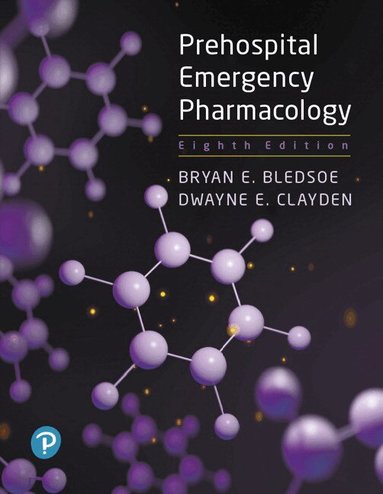 BLEDSOE, Bryan Bledsoe, Dwayne Clayden - Prehospital Emergency Pharmacology, Inbunden