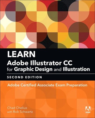 bokomslag Learn Adobe Illustrator CC for Graphic Design and Illustration