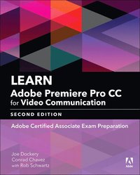 bokomslag Learn Adobe Premiere Pro CC for Video Communication