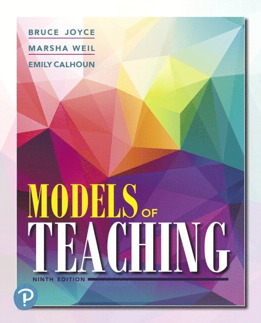 Bruce Joyce, Marsha Weil, Emily Calhoun - Models of Teaching, Häftad