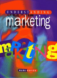 bokomslag Understanding Marketing