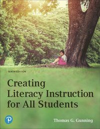 bokomslag Creating Literacy Instruction for All Students