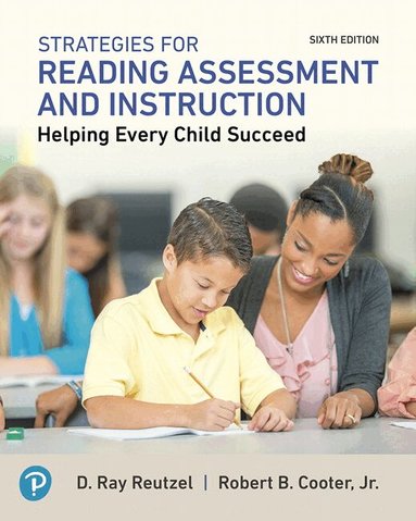D. Ray Reutzel, D. Reutzel, Robert Cooter, Jr., Robert Cooter Jr. - Strategies for Reading Assessment and Instruction, Häftad